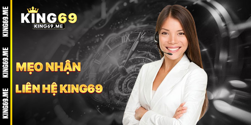 Mẹo Nhận Hỗ Trợ Hiệu Quả Từ KING69